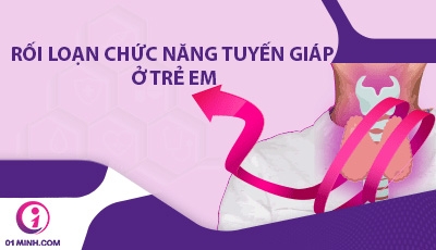 Các loại bệnh tuyến giáp ở trẻ em: Nguyên nhân và dấu hiệu mắc bệnh