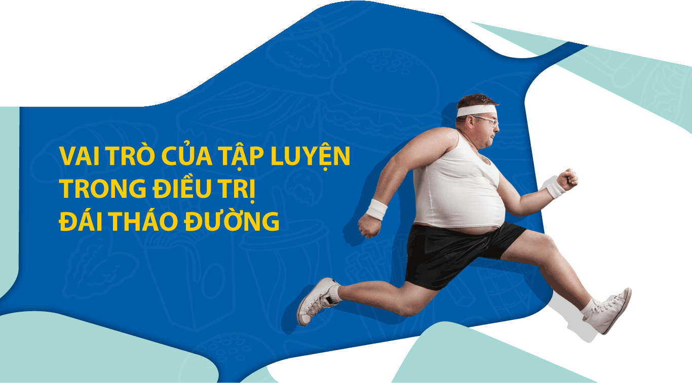 Vai trò và lợi ích của việc tập luyện trong điều trị đái tháo đường